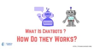 What Is chatbot How do they Works