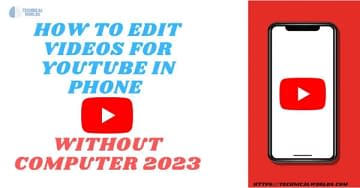 How To edit video For YouTube In phone