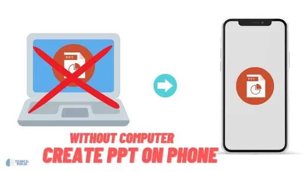 without computer
create PPT On Phone