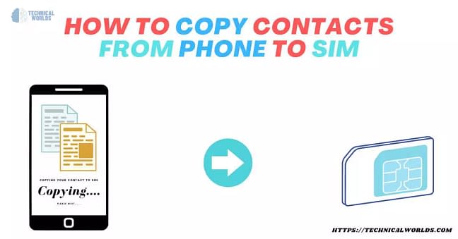 How To Copy Contacts From Phone To Sim 